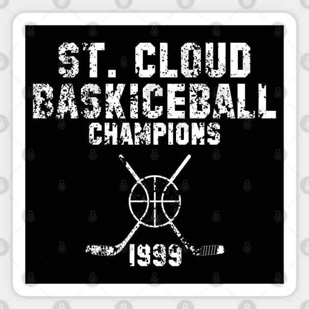 St. Cloud Baskiceball Champions Magnet by huckblade